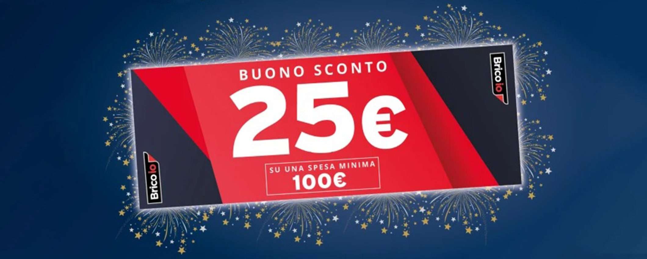Il 2025 inizia bene con Brico Io: ricevi un buono sconto da 25 euro Il 2025 inizia bene con Brico Io: ricevi un buono sconto da 25 euro