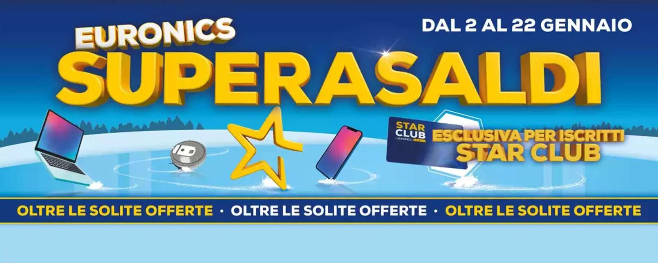 Volantino Euronics, ci sono i super saldi: anche a rate con interessi zero Volantino Euronics, ci sono i super saldi: anche a rate con interessi zero