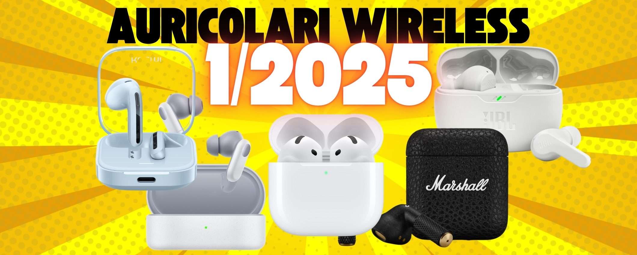 I migliori auricolari wireless di Gennaio 2025 a prezzi da capogiro I migliori auricolari wireless di Gennaio 2025 a prezzi da capogiro