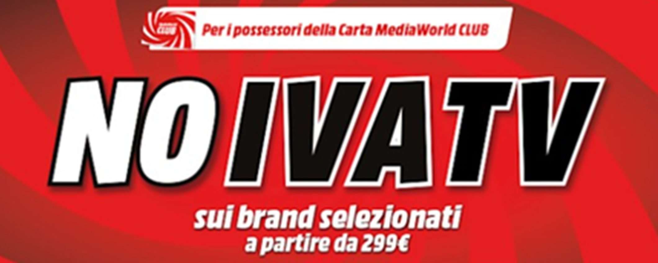 MediaWorld sconta l'Iva sui televisori a partire da 299€ fino al 2 febbraio MediaWorld sconta l'Iva sui televisori a partire da 299€ fino al 2 febbraio