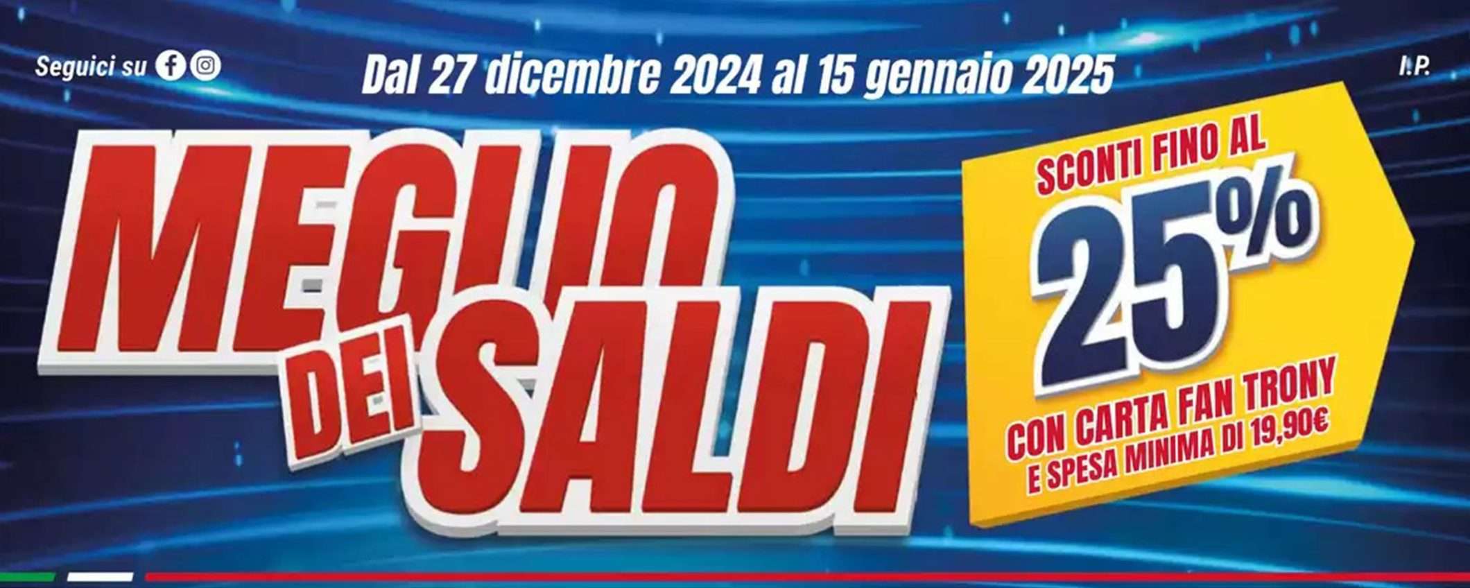 Volantino Trony, ecco il meglio dei saldi: sconti fino al 25% Volantino Trony, ecco il meglio dei saldi: sconti fino al 25%