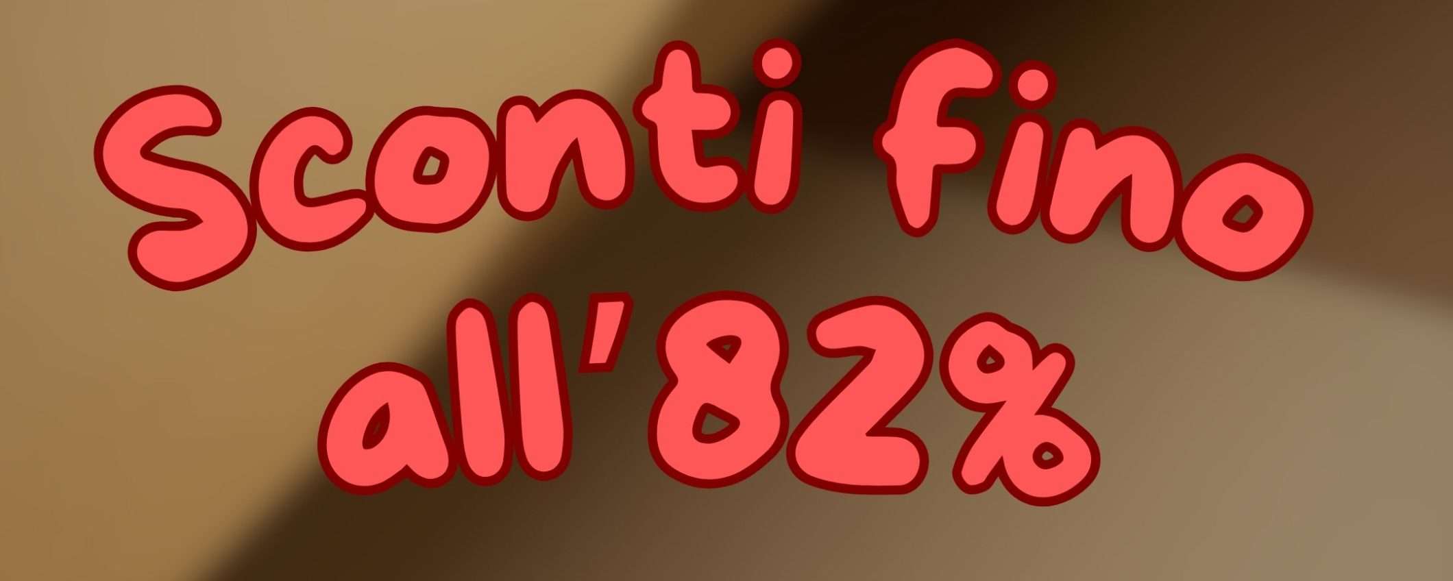 Amazon gran buffet di MEGA SCONTI dal 50% all'80% (tutto a partire da 4,99€) Amazon gran buffet di MEGA SCONTI dal 50% all'80% (tutto a partire da 4,99€)