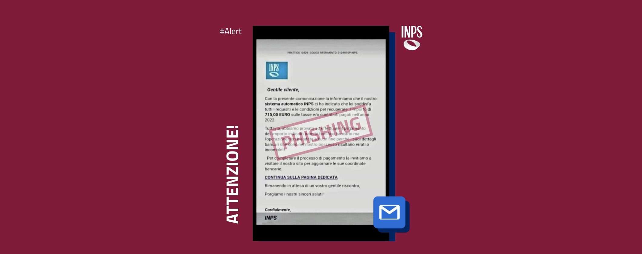 Allarme INPS: nuova campagna phishing di false email sta colpendo l'Italia Allarme INPS: nuova campagna phishing di false email sta colpendo l'Italia