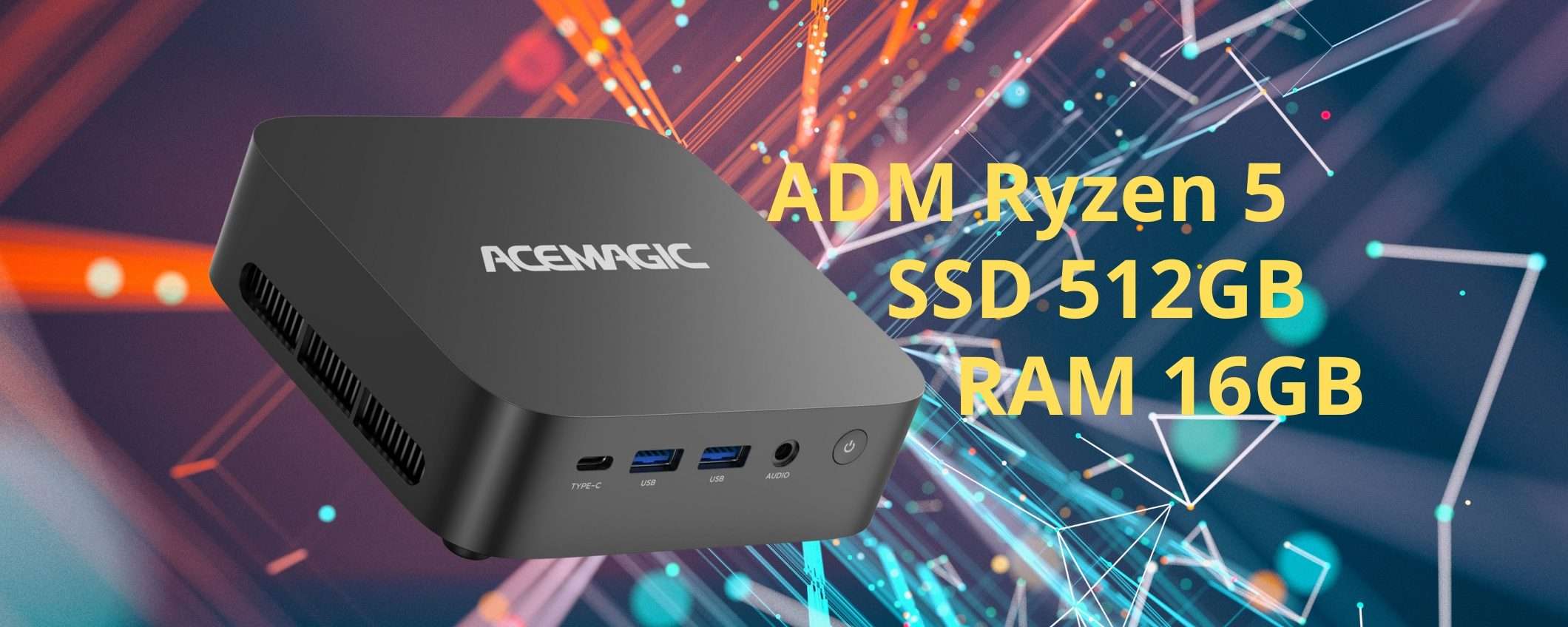 AMD Ryzen 5, 16GB RAM e 512GB SSD: questo Mini PC è una bomba e costa poco AMD Ryzen 5, 16GB RAM e 512GB SSD: questo Mini PC è una bomba e costa poco