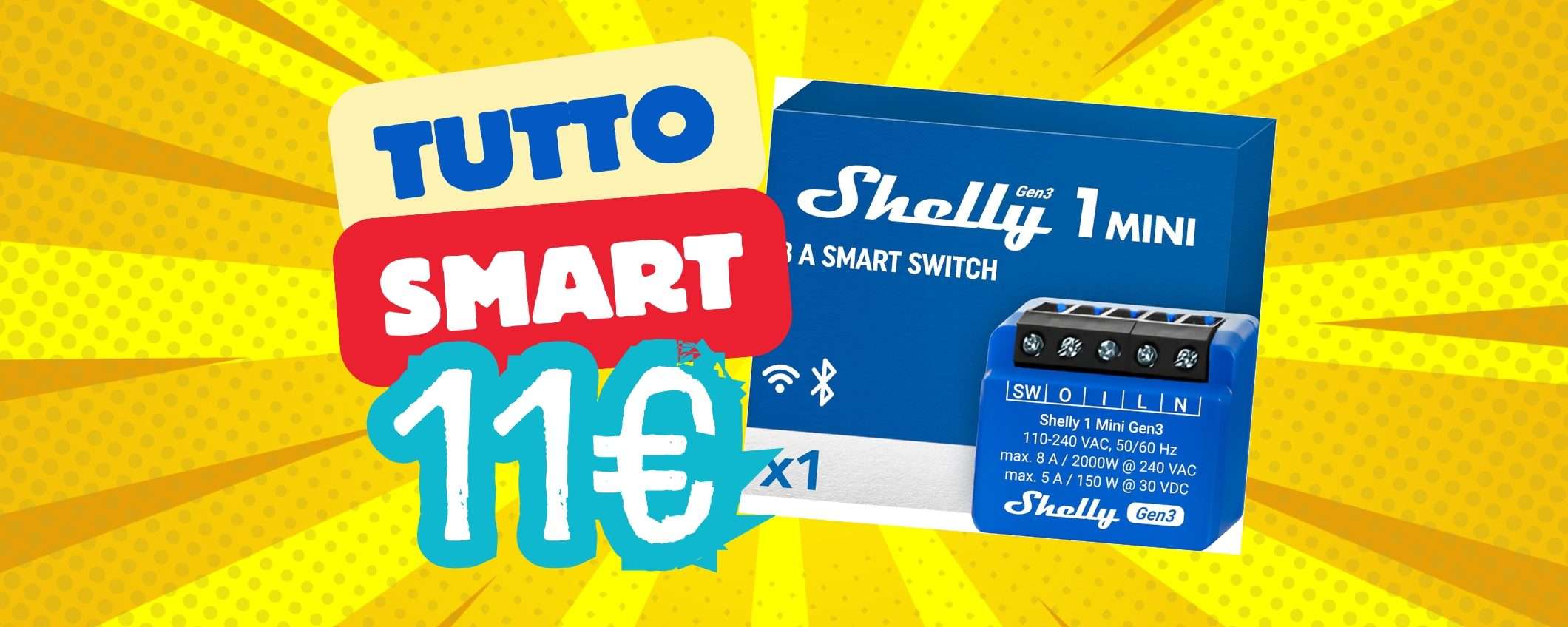 Shelly 1 Mini Gen3: solo 11€ e trasformi ogni cosa in un dispositivo smart Shelly 1 Mini Gen3: solo 11€ e trasformi ogni cosa in un dispositivo smart