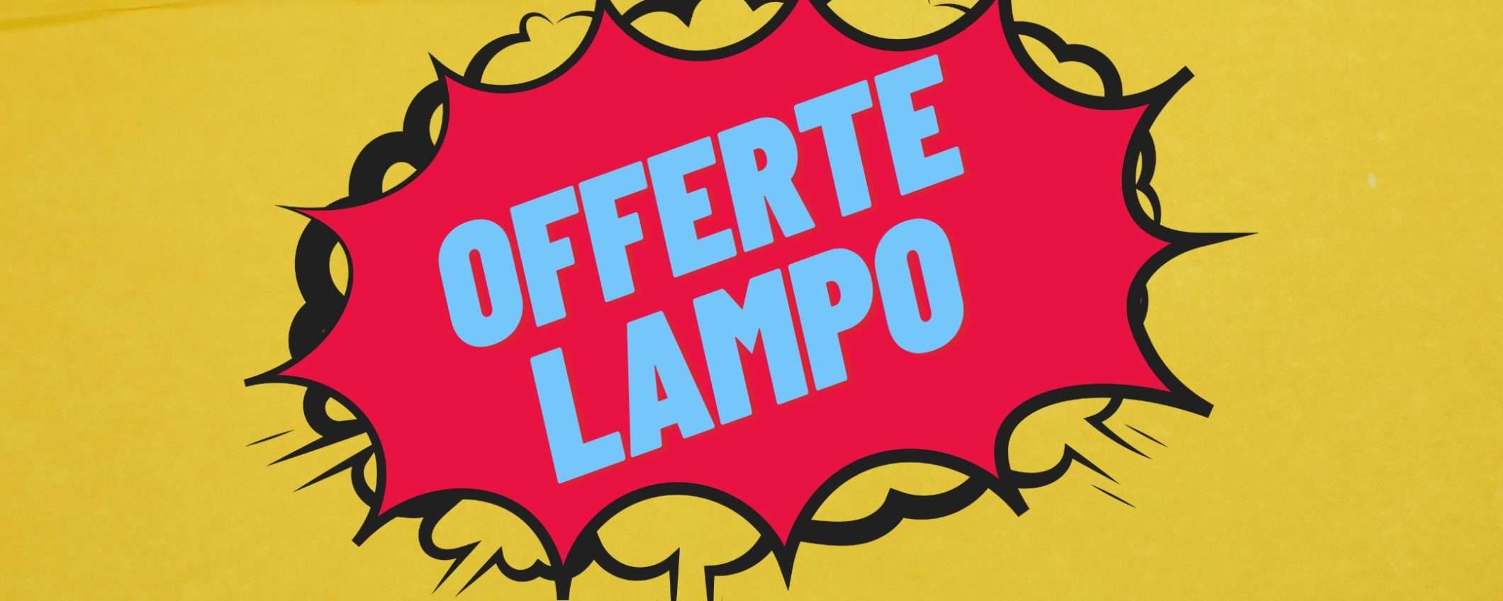 Offerte lampo Amazon 31/3: i prezzi ESPLODONO (tutto da 6,89€ a 19,99€)