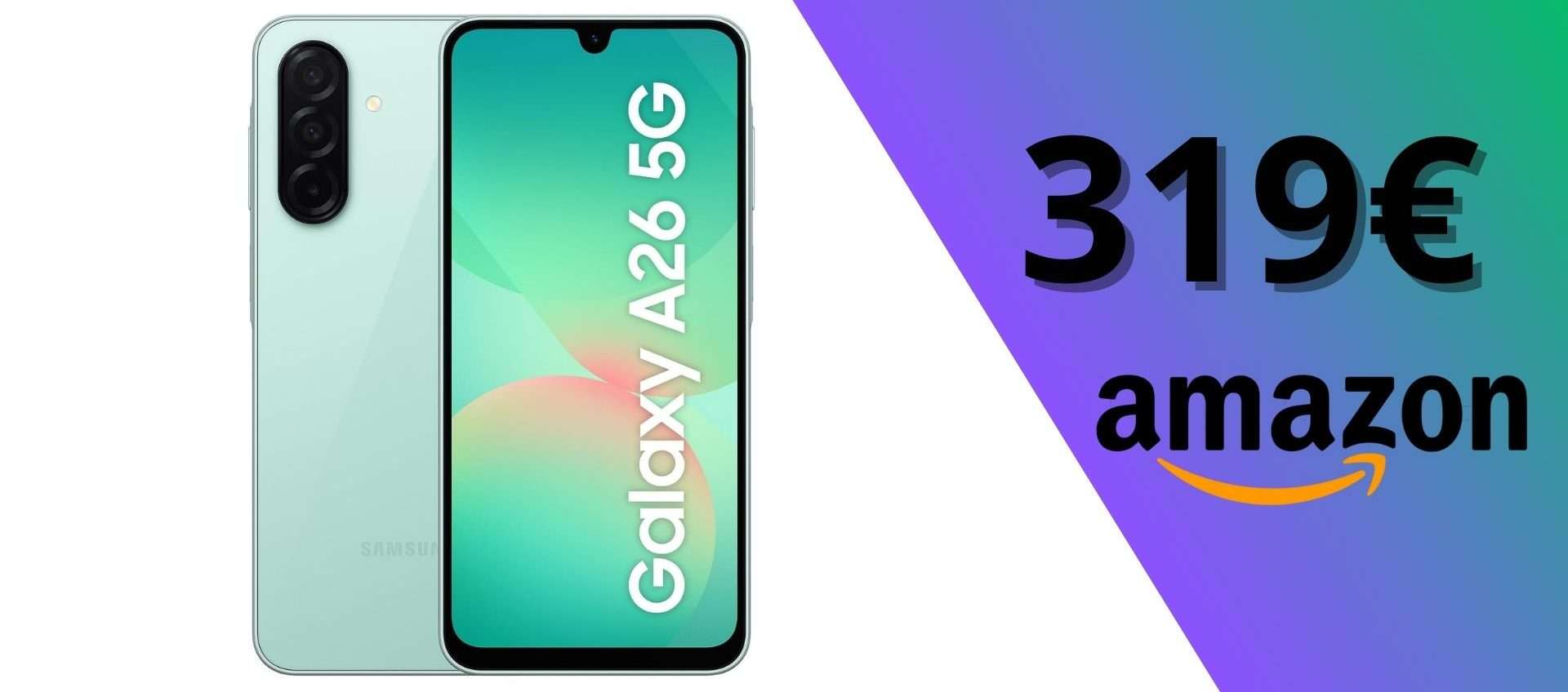 Samsung Galaxy A26 5G in offerta a 319€: un mid-range con i super poteri Samsung Galaxy A26 5G in offerta a 319€: un mid-range con i super poteri