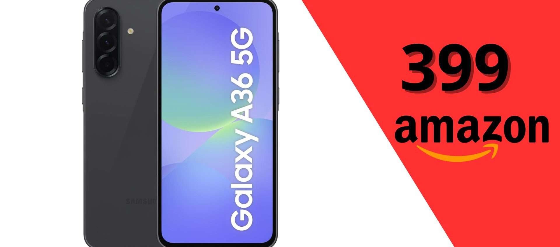 Samsung Galaxy A36 5G, prezzo in picchiata: finalmente a meno di 400€ Samsung Galaxy A36 5G, prezzo in picchiata: finalmente a meno di 400€