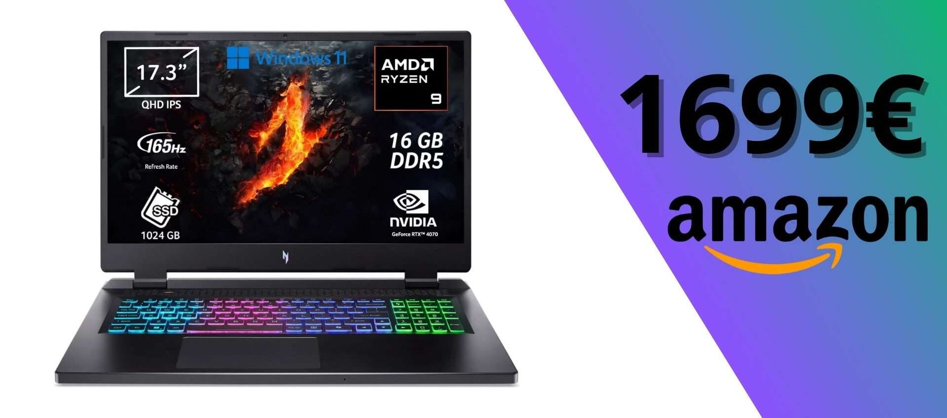 A questo prezzo l'Acer Nitro 17 è un BEST BUY: AMD Ryzen 9 e RTX 4070 da 8GB