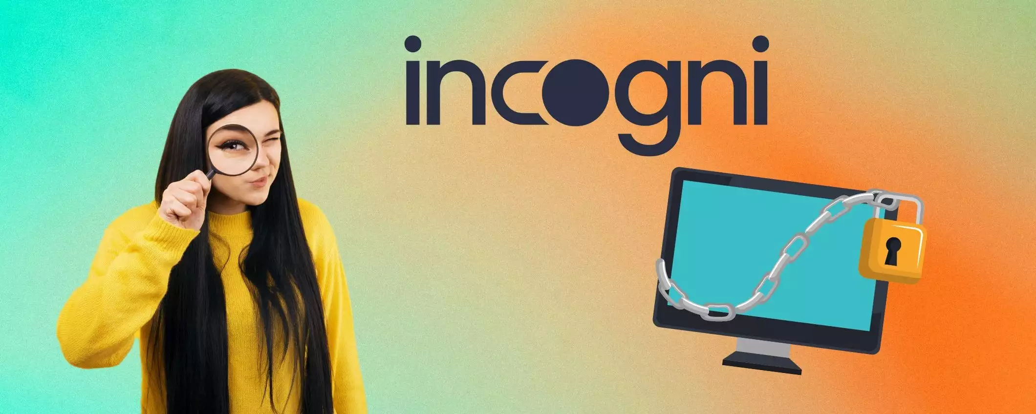 Proteggi i dati personali con Incogni: il piano annuale è scontato del 50% Proteggi i dati personali con Incogni: il piano annuale è scontato del 50%