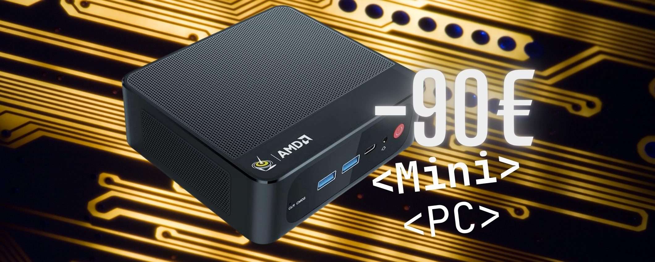 Mini PC con Ryzen 7, 32GB di RAM e SSD da 500GB in sconto con il COUPON Mini PC con Ryzen 7, 32GB di RAM e SSD da 500GB in sconto con il COUPON
