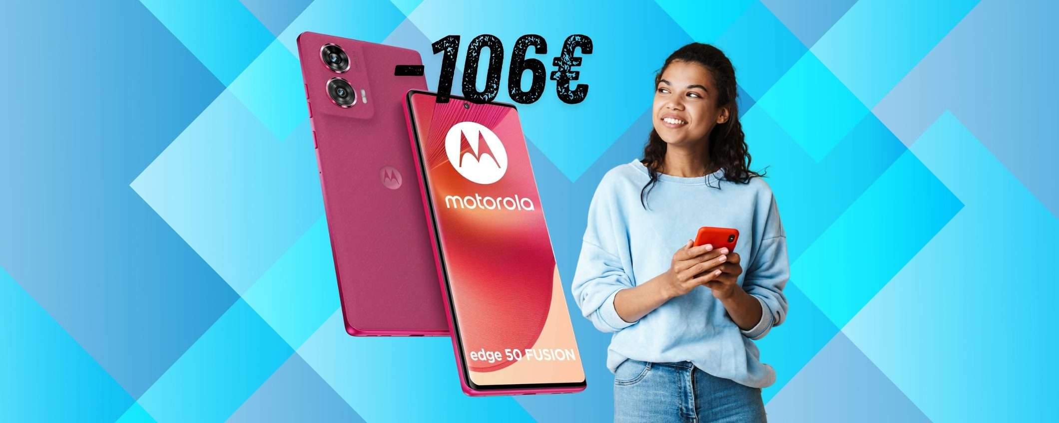 Motorola edge 50 fusion in OFFERTA a 106€ in MENO è un best buy assoluto Motorola edge 50 fusion in OFFERTA a 106€ in MENO è un best buy assoluto