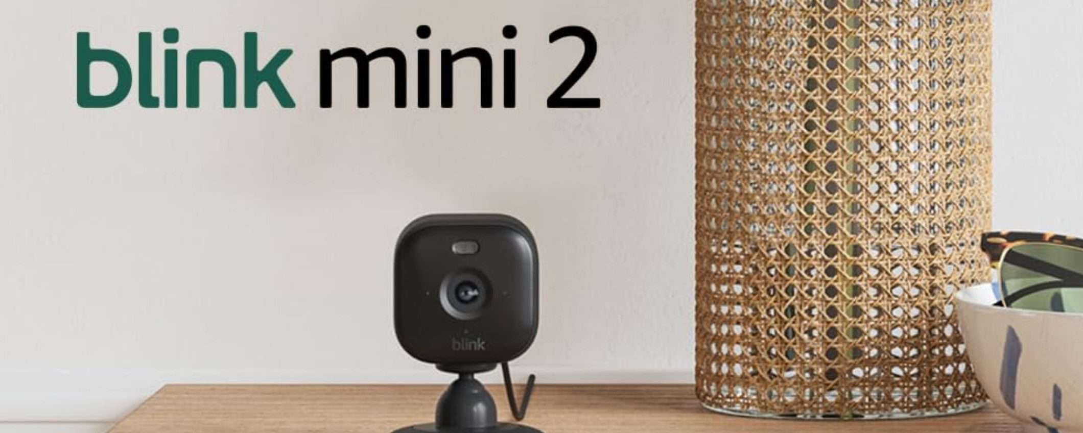 Blink Mini 2: la videocamera di sicurezza smart è in OFFERTISSIMA a 20 euro