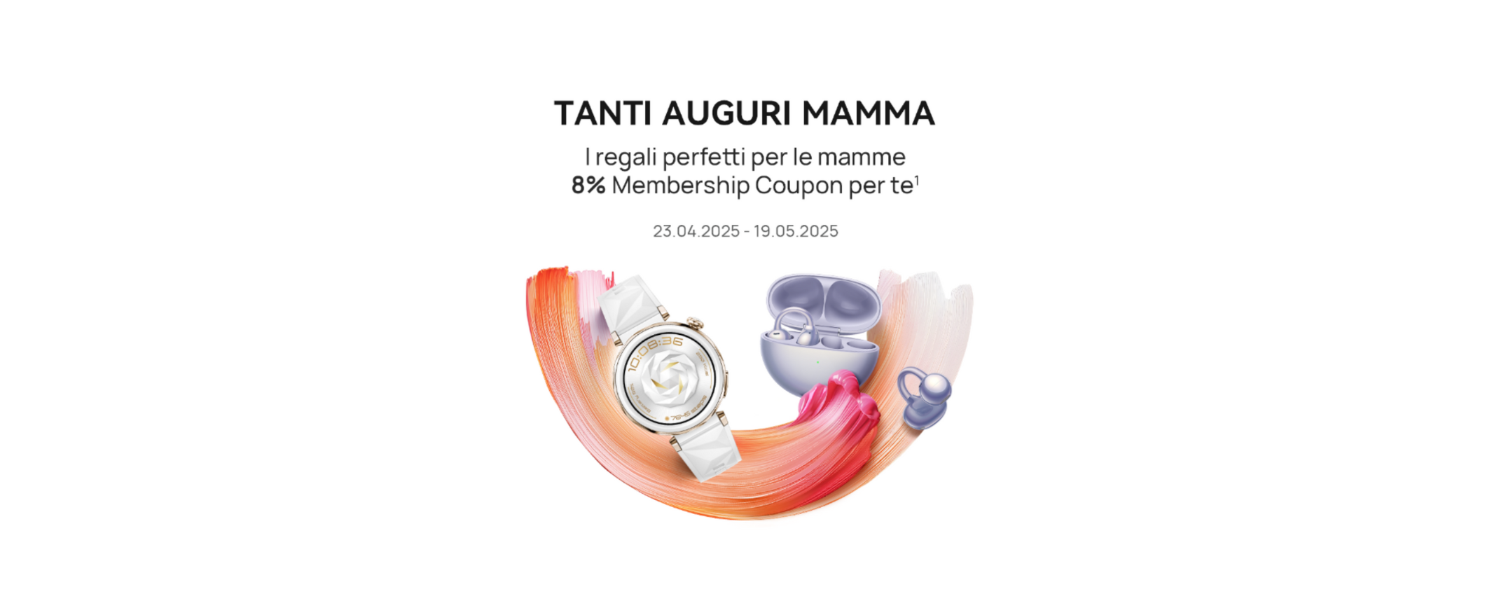 Smartwatch, tablet, PC e altro in offerta sul sito Huawei | Festa della Mamma Smartwatch, tablet, PC e altro in offerta sul sito Huawei | Festa della Mamma