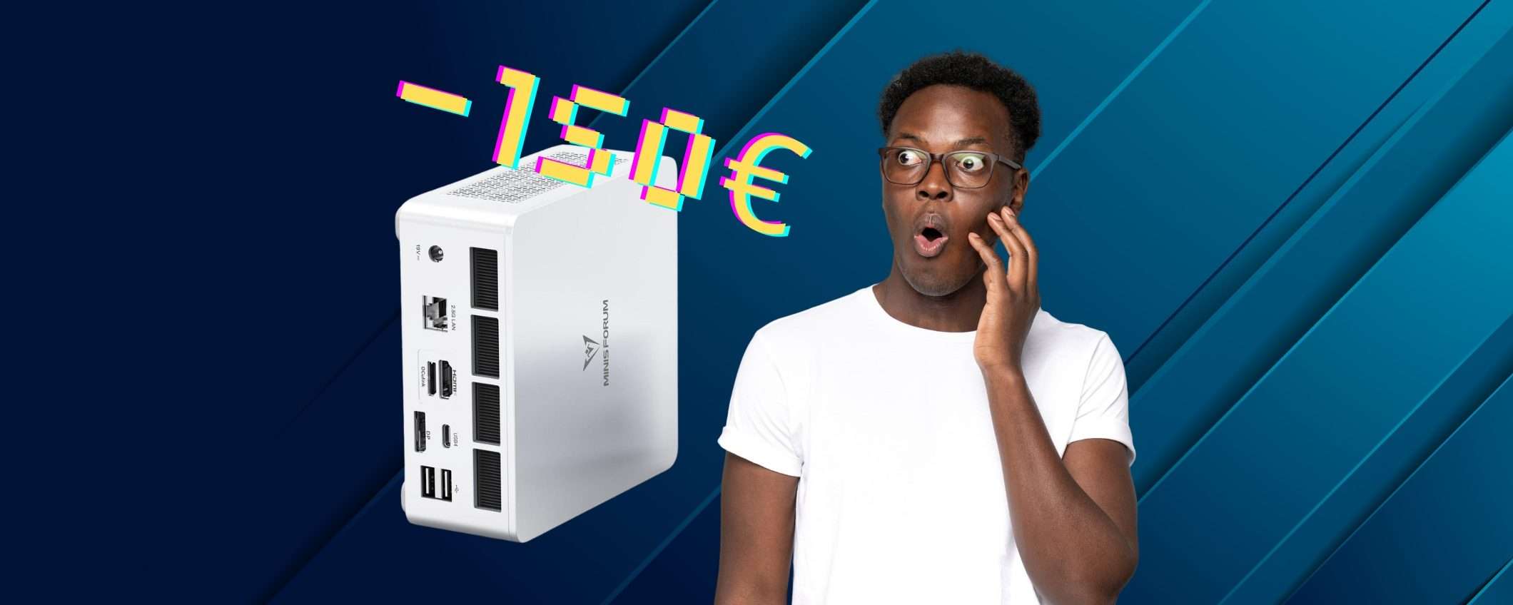 Oggi RISPARMI 150€ su questo potente Mini PC con Ryzen 7: approfittane subito! Oggi RISPARMI 150€ su questo potente Mini PC con Ryzen 7: approfittane subito!