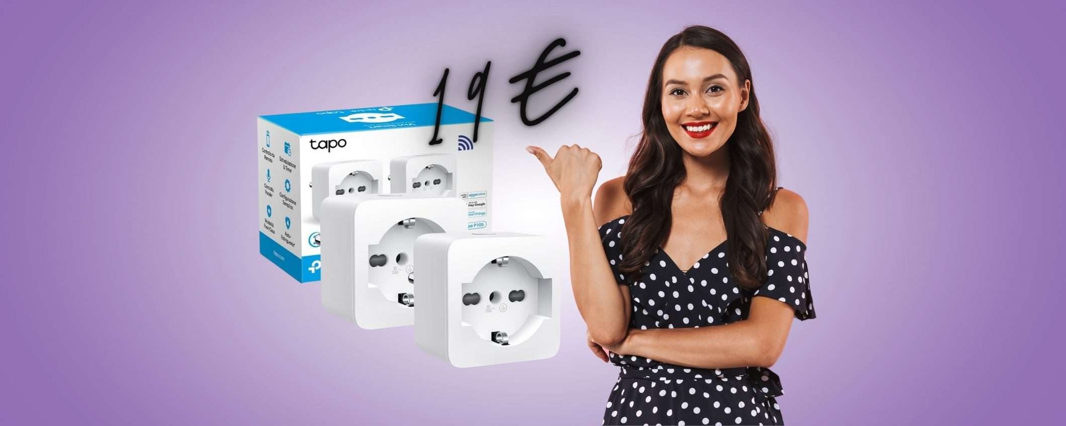 Presa Smart Tapo P105: confezione da 2 a soli 19€ per rendere tutto intelligente