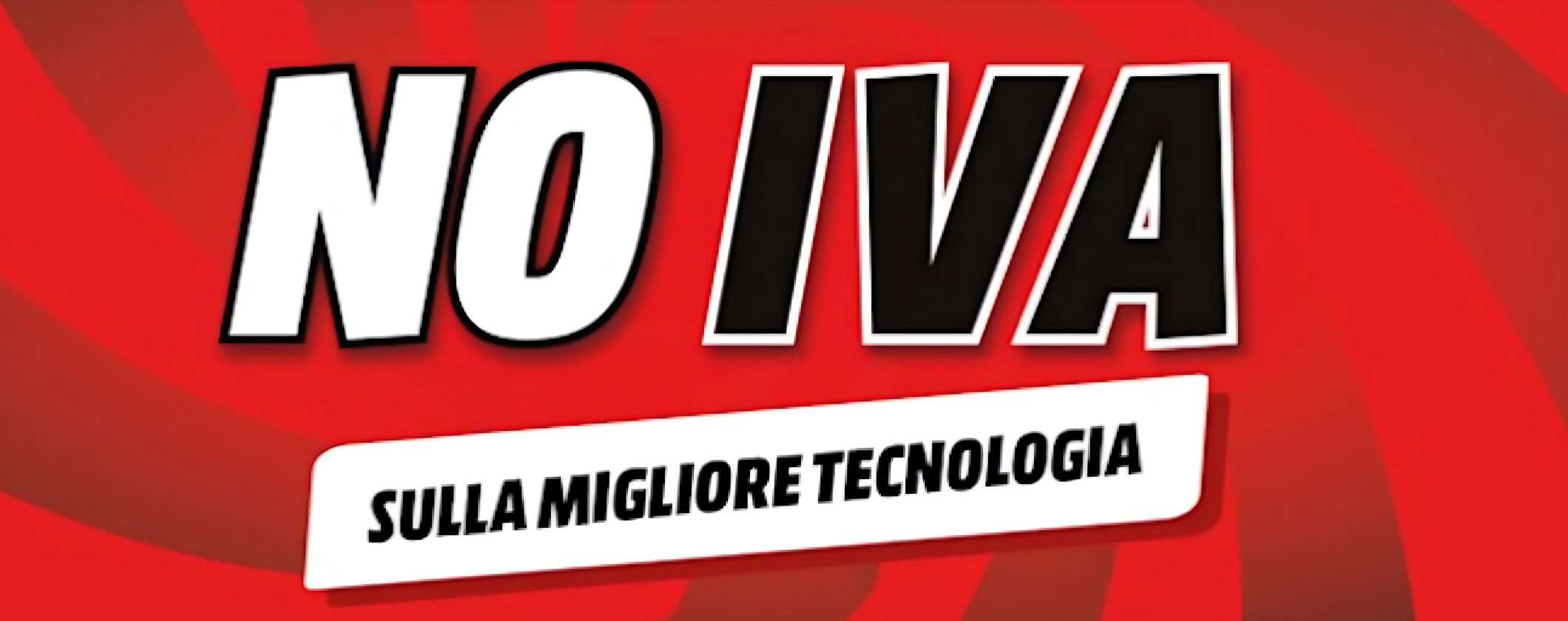 Scopri il No Iva di MediaWorld: una marea di offerte da non perdere