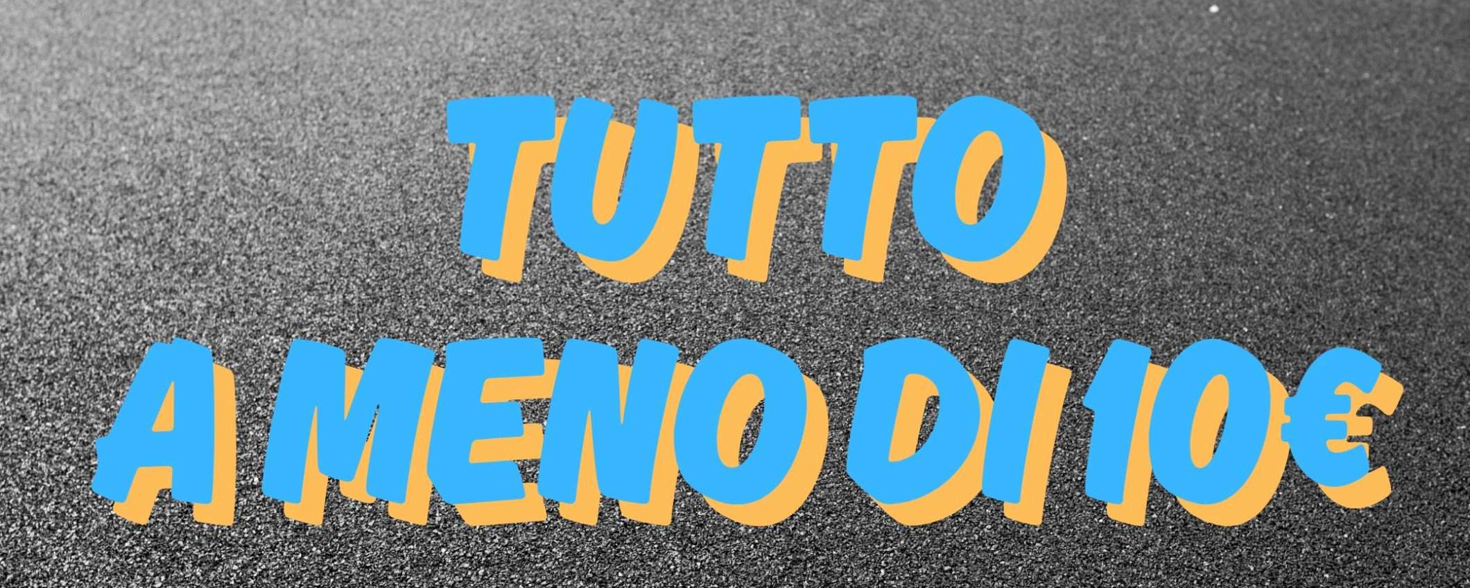 Tutto a meno di 10€: su Amazon c'è il RISPARMIO MANIA del weekend Tutto a meno di 10€: su Amazon c'è il RISPARMIO MANIA del weekend