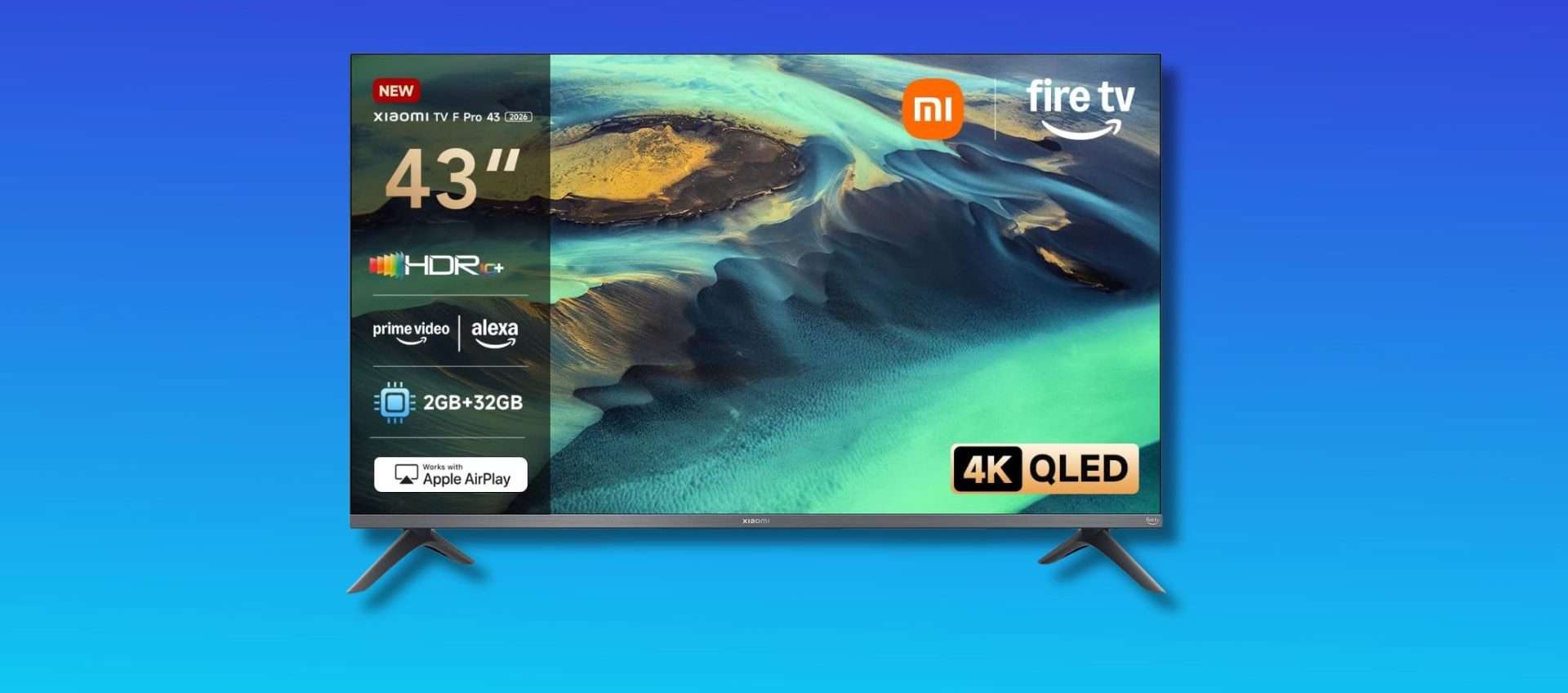 Xiaomi TV F Pro 43 a 299€: smart QLED 4K con Fire OS e HDR10+ in sconto del 21% Xiaomi TV F Pro 43 a 299€: smart QLED 4K con Fire OS e HDR10+ in sconto del 21%