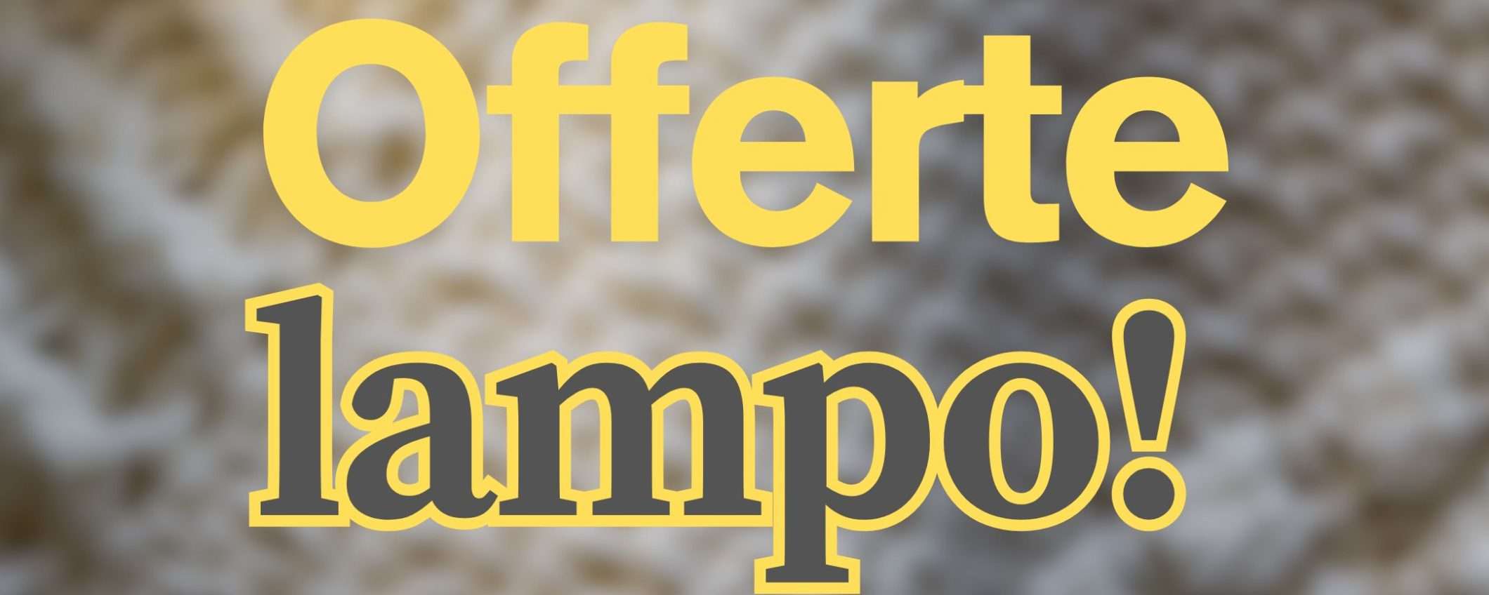 Amazon offerte lampo da SCINTILLE per il 16 maggio: occasioni da 8,99€