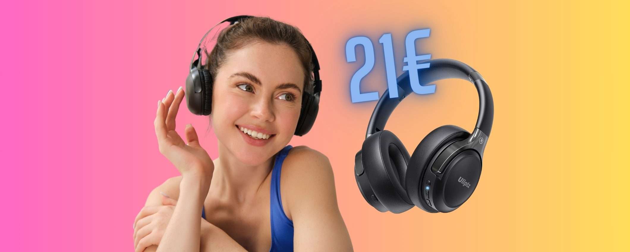 Cuffie Bluetooth con 65 ore di autonomia e 6 modalità EQ a soli 21€ Cuffie Bluetooth con 65 ore di autonomia e 6 modalità EQ a soli 21€