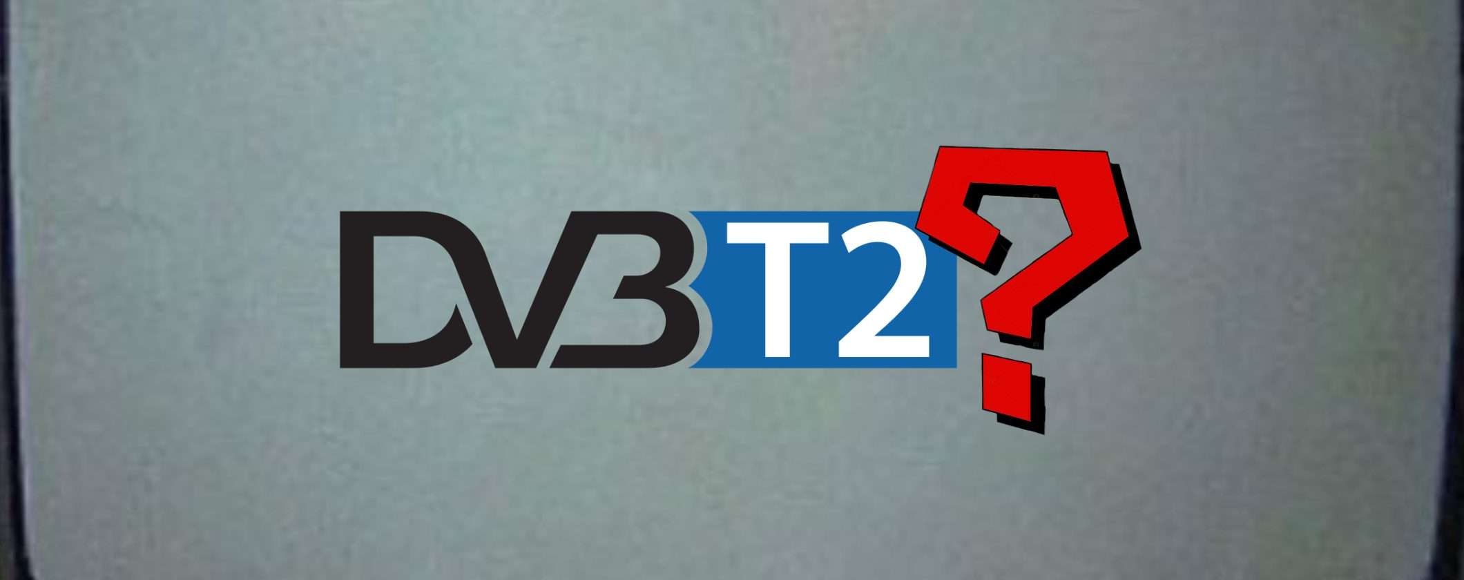 Digitale Terrestre e switch off definitivo al DVB-T2: a che punto siamo Digitale Terrestre e switch off definitivo al DVB-T2: a che punto siamo