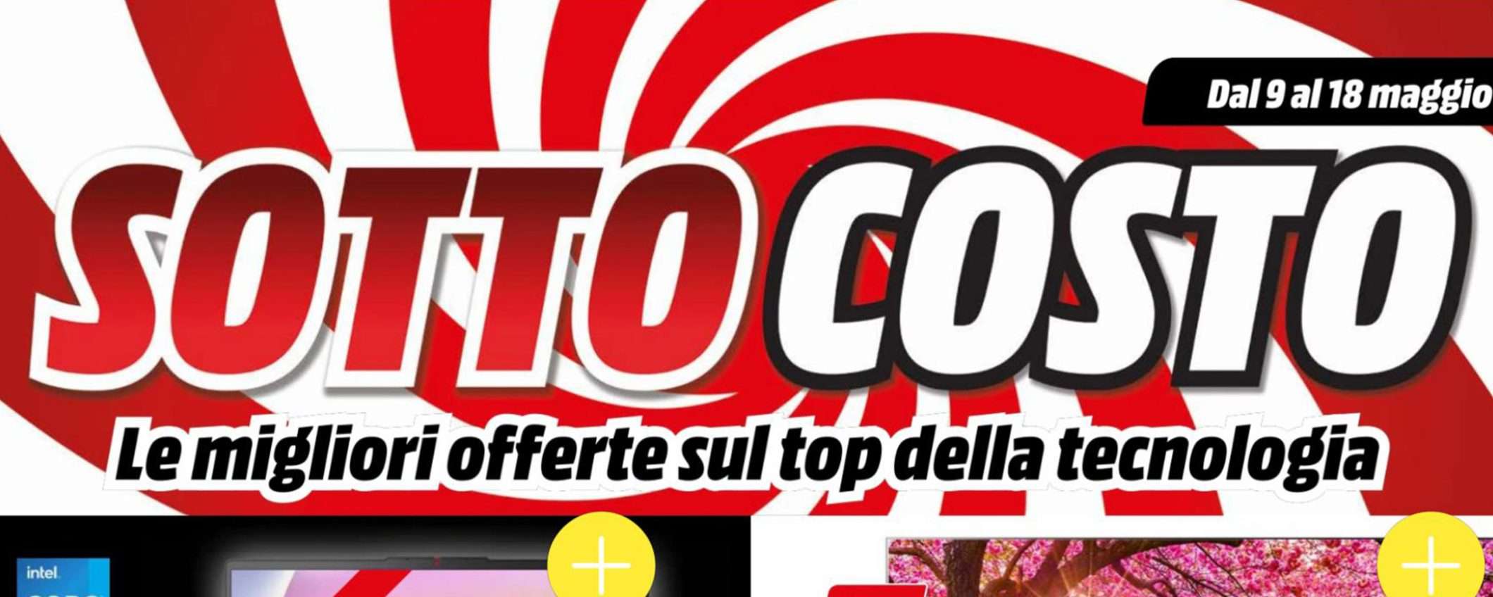 Volantino MediaWorld Sottocosto: tantissime offerte IMPERDIBILI a pezzi limitati Volantino MediaWorld Sottocosto: tantissime offerte IMPERDIBILI a pezzi limitati