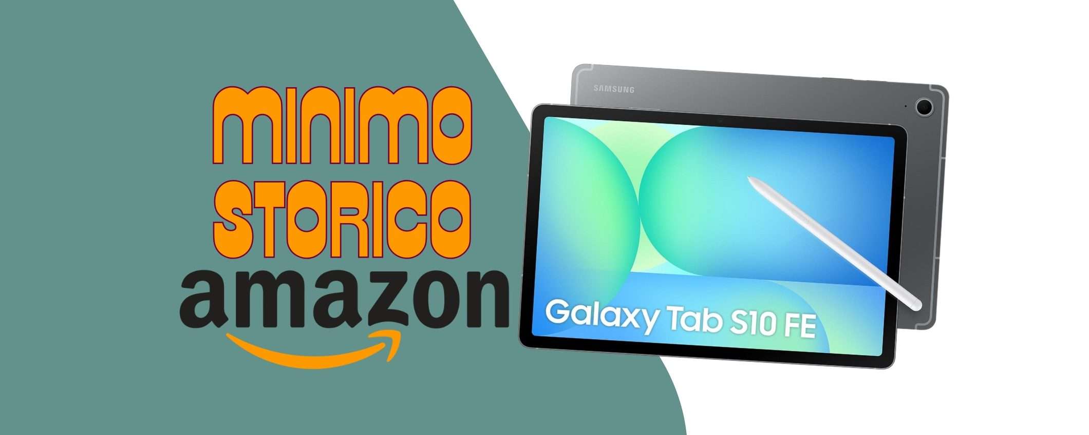 Samsung Galaxy Tab S10 FE con S Pen inclusa al PREZZO più BASSO Samsung Galaxy Tab S10 FE con S Pen inclusa al PREZZO più BASSO