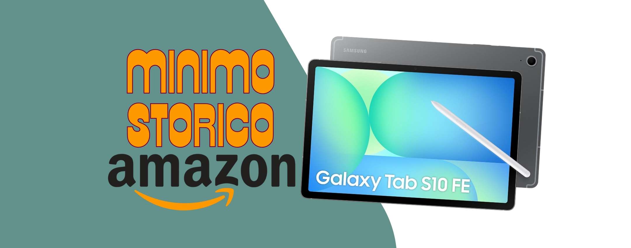 Samsung Galaxy Tab S10 FE con S Pen inclusa al PREZZO più BASSO