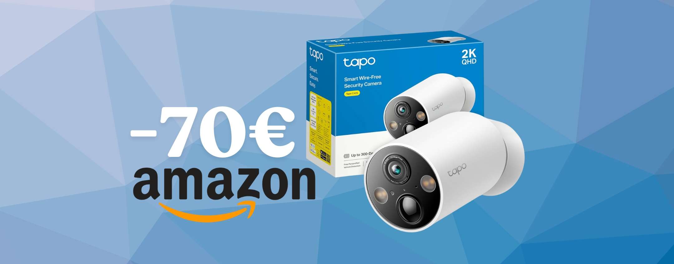 Sicurezza per tutta la famiglia con la videocamera WiFi Tapo C425 al 47%