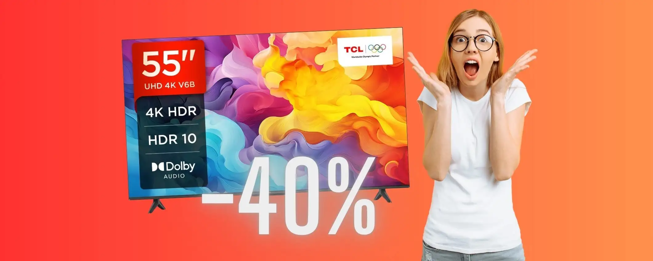 SOLO 299€ per la Smart TV TCL da 55 pollici in OFFERTA al 40% su Amazon