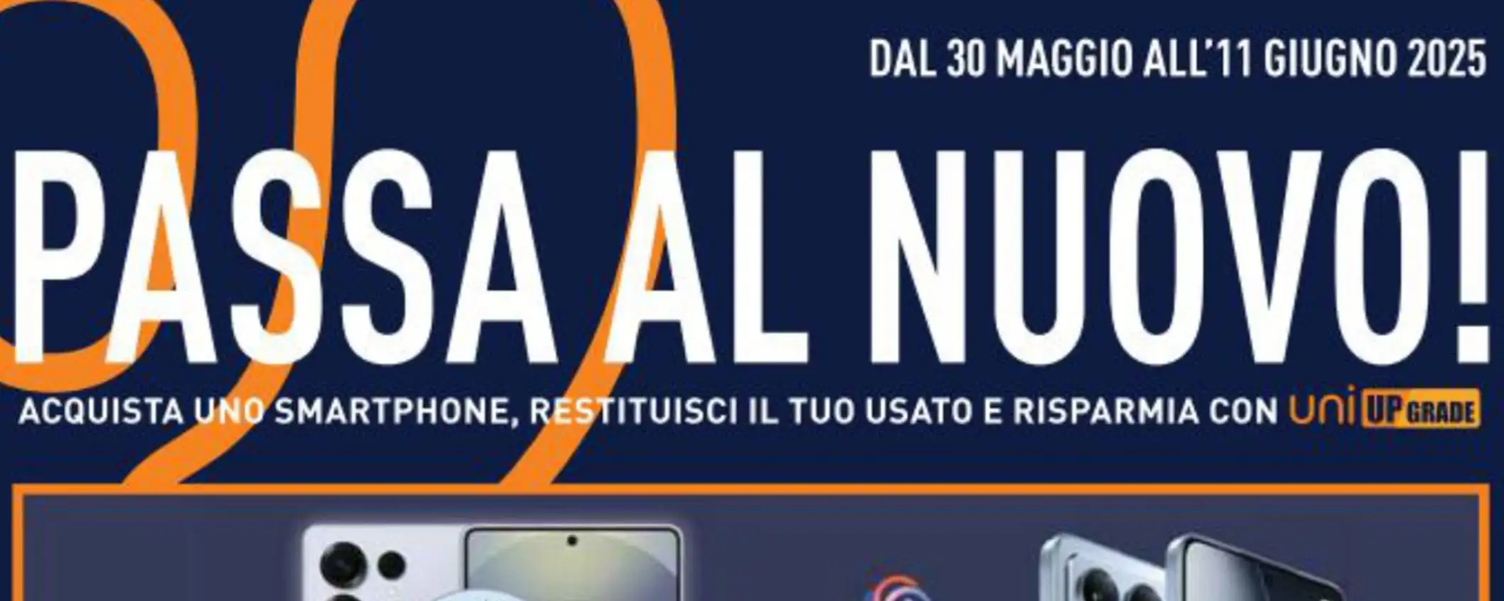 Volantino Unieuro: passa al nuovo e risparmia con il tuo usato Volantino Unieuro: passa al nuovo e risparmia con il tuo usato
