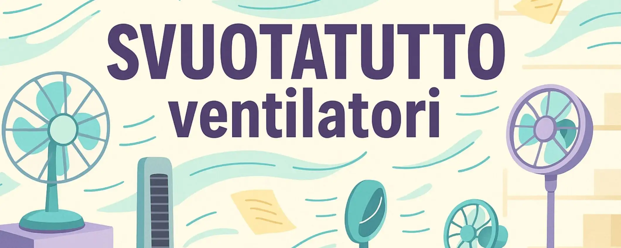 Amazon SVUOTATUTTO ventilatori: tanti modelli fino a (molto) meno di 25€ Amazon SVUOTATUTTO ventilatori: tanti modelli fino a (molto) meno di 25€