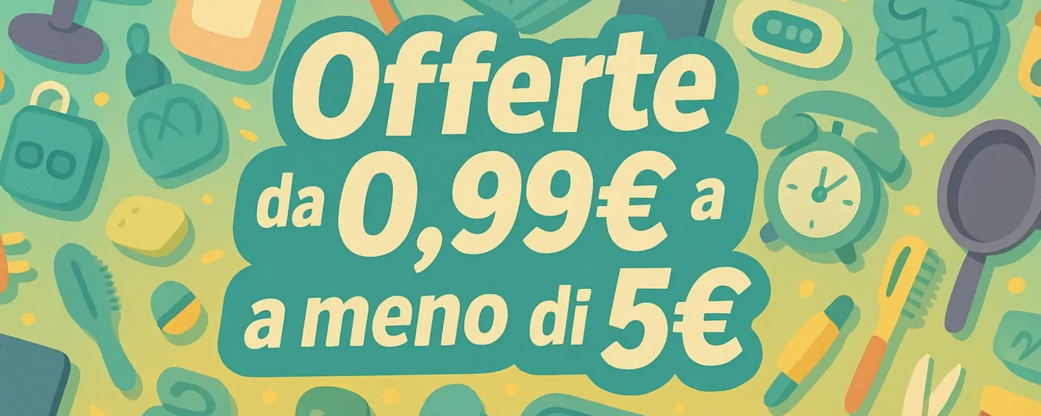 Amazon piccola spesa, massima resa: offerte SUPER WOW da 0,99€ a meno di 5€ Amazon piccola spesa, massima resa: offerte SUPER WOW da 0,99€ a meno di 5€