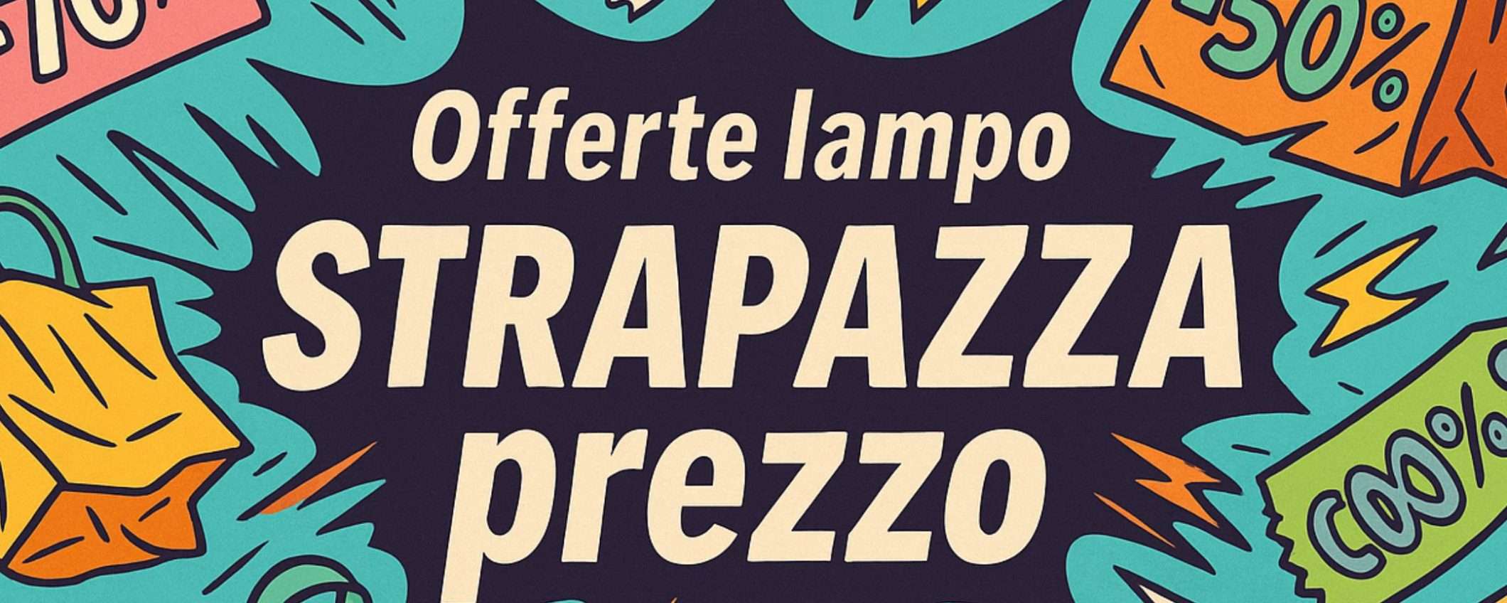 Offerte lampo Amazon STRAPAZZA prezzo per il 25/6: tutto da 13€ a 50€ Offerte lampo Amazon STRAPAZZA prezzo per il 25/6: tutto da 13€ a 50€