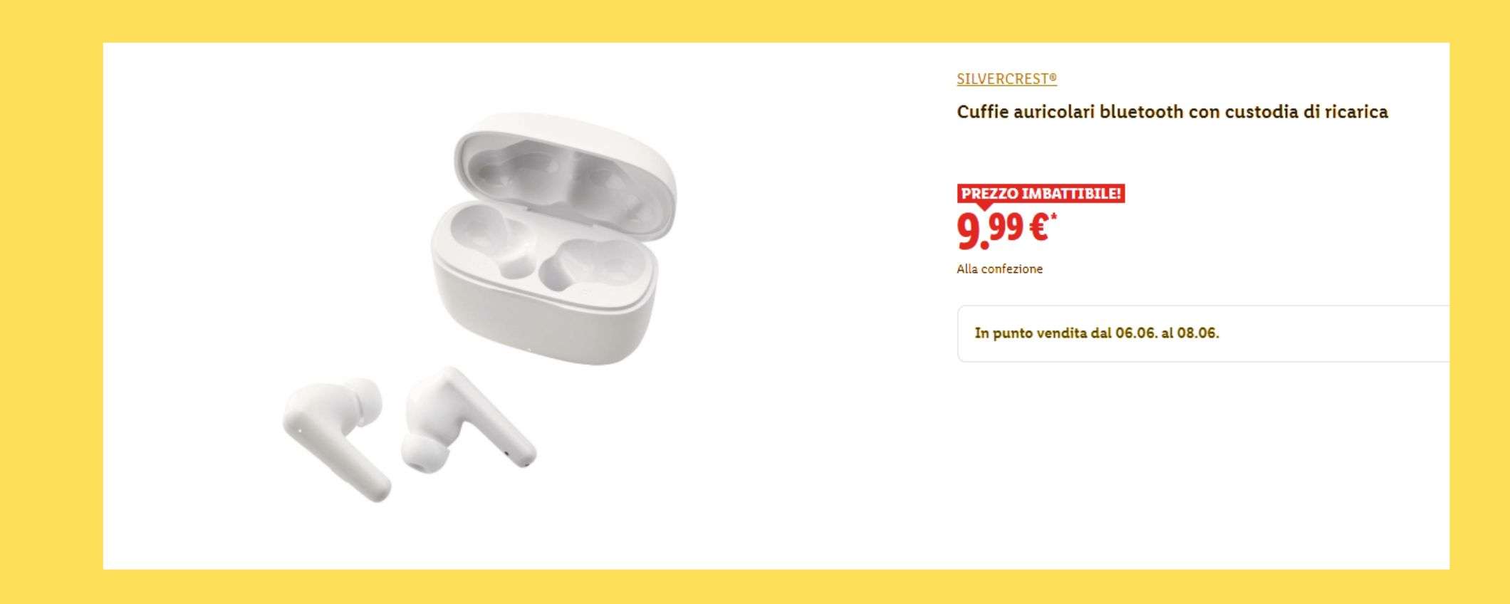 Offerta Lidl: auricolari Bluetooth a soli 9,99€ dal 6 all'8 giugno 2025 Offerta Lidl: auricolari Bluetooth a soli 9,99€ dal 6 all'8 giugno 2025