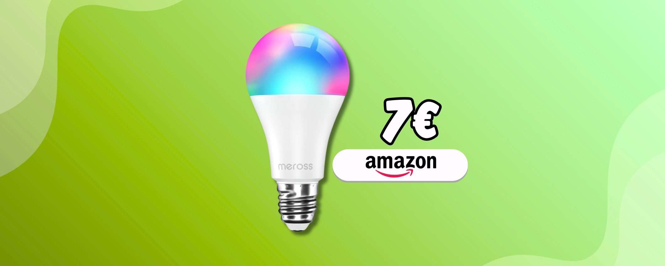 Lampadina Smart LED? Costa 7€ ed è anche multicolore (Alexa e Google) Lampadina Smart LED? Costa 7€ ed è anche multicolore (Alexa e Google)