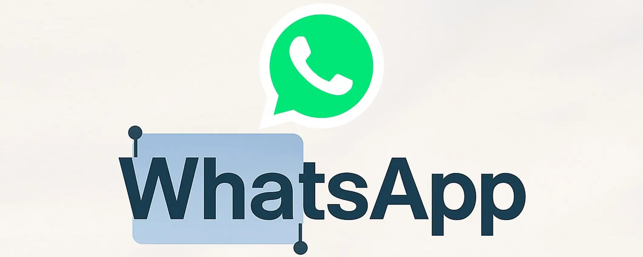 WhatsApp, non dovrete più copiare interi messaggi: basterà una selezione mirata