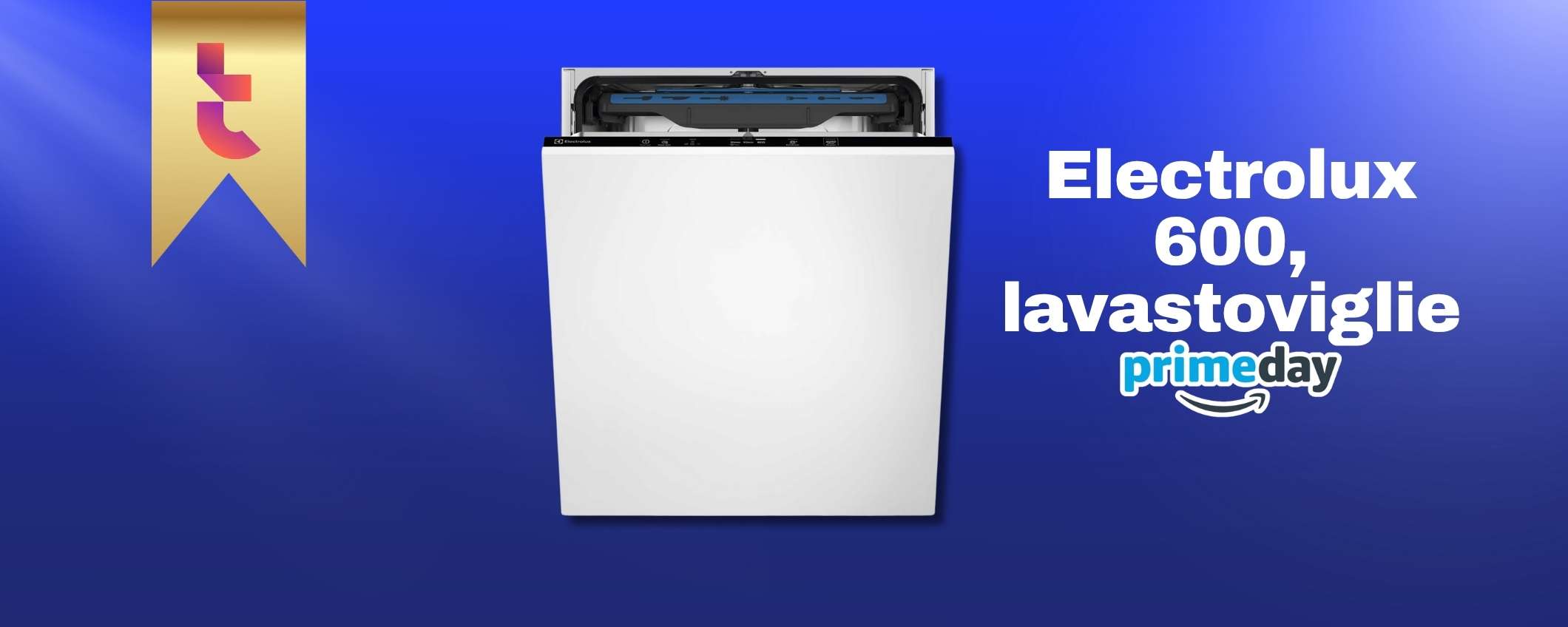 Electrolux 600 è la lavastoglie a prezzo regalo Prime Day: -160€ Electrolux 600 è la lavastoglie a prezzo regalo Prime Day: -160€