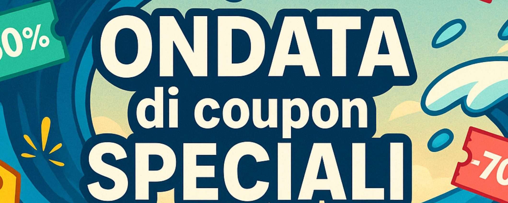 Amazon nuova ONDATA di coupon SPECIALI: promo SHOCK a partire da 9,89€ Amazon nuova ONDATA di coupon SPECIALI: promo SHOCK a partire da 9,89€