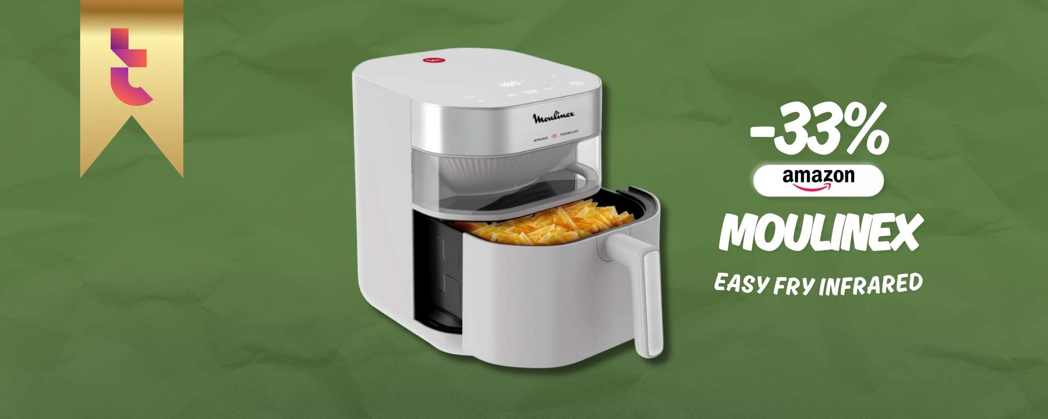 Nuova tecnologia per la Moulinex Easy Fry Infrared, friggitrice 7L (-33%) Nuova tecnologia per la Moulinex Easy Fry Infrared, friggitrice 7L (-33%)