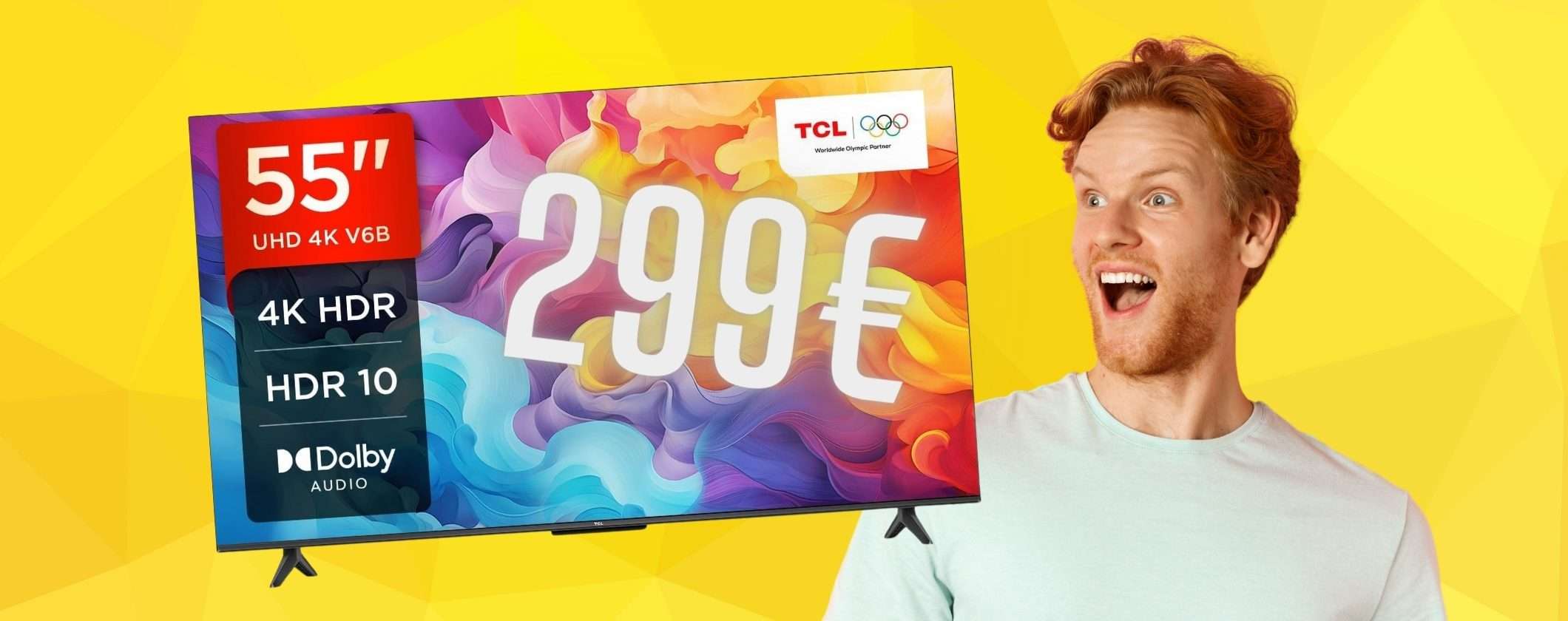 Smart TV TCL da 55 pollici 4K HDR con Google TV a soli 299€ Smart TV TCL da 55 pollici 4K HDR con Google TV a soli 299€