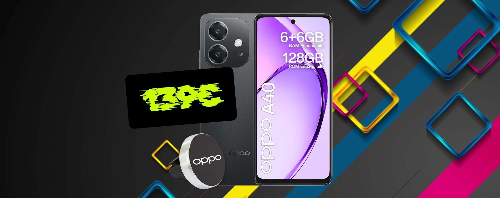 Solo 139€ per OPPO A40 da 128GB + supporto magnetico, miglior entry level