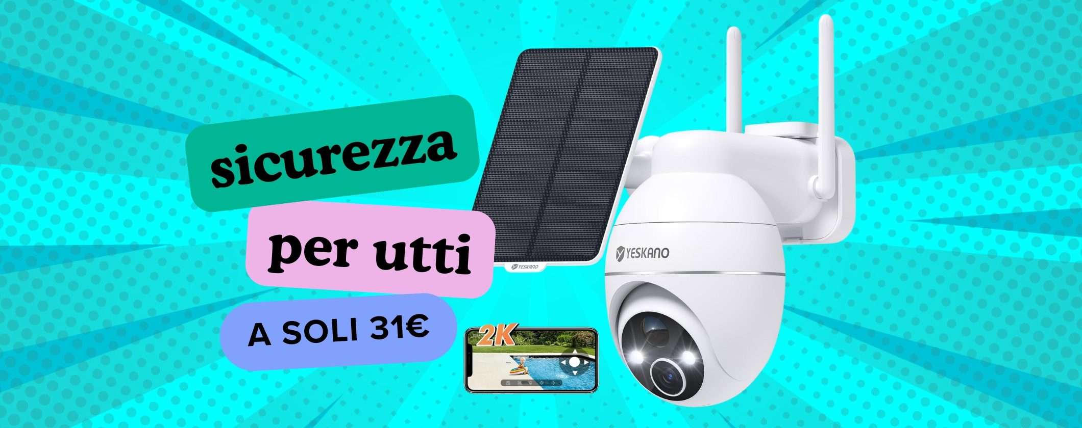 Telecamera WiFi con pannello solare per garantire la sicurezza alla tua famiglia (31€)