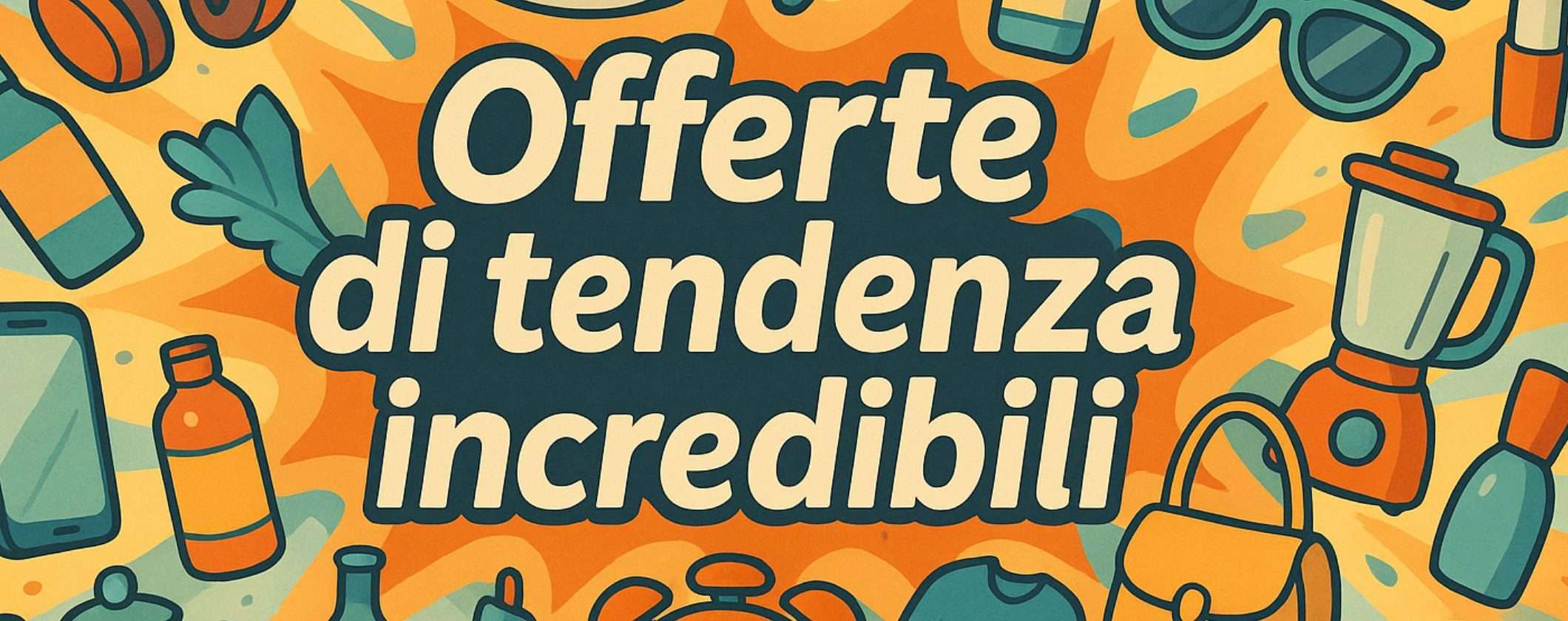 Offerte di tendenza INCREDIBILI su Amazon per il 18/08: tutto da 2,99€ a 25€ Offerte di tendenza INCREDIBILI su Amazon per il 18/08: tutto da 2,99€ a 25€