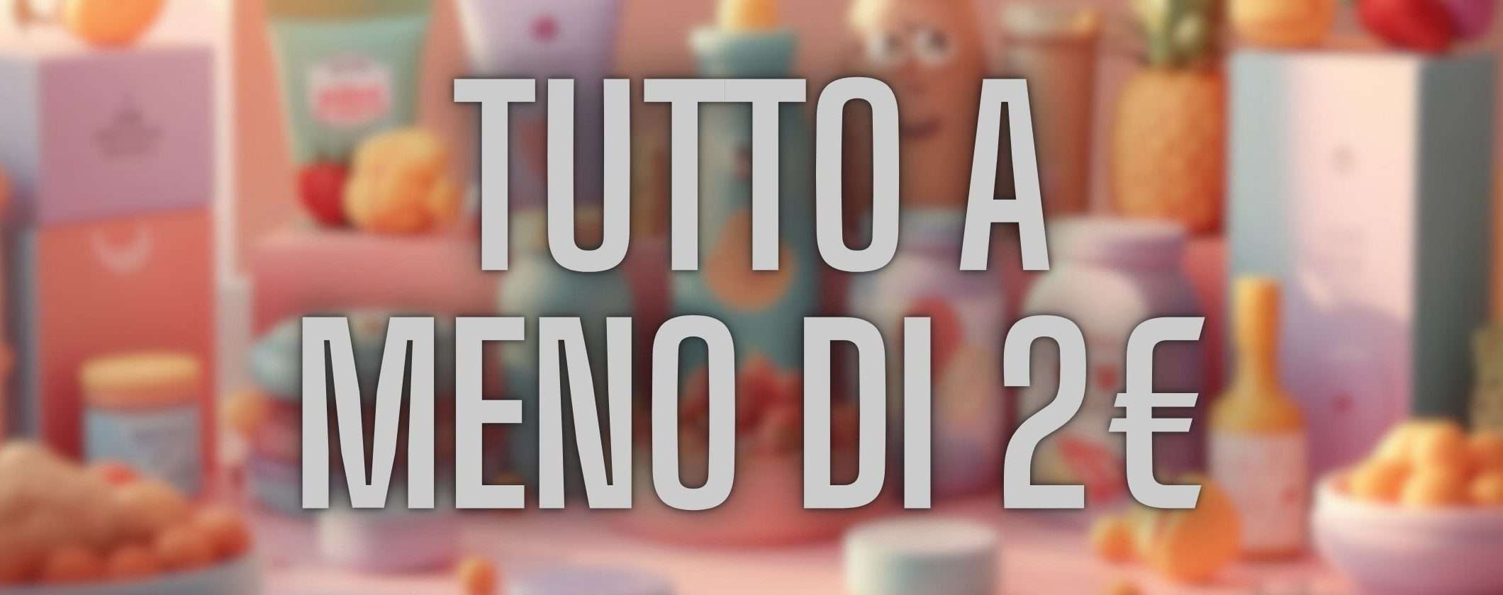 Fuoritutto a meno di 2€: prodotti di marca a prezzo WOW su Amazon