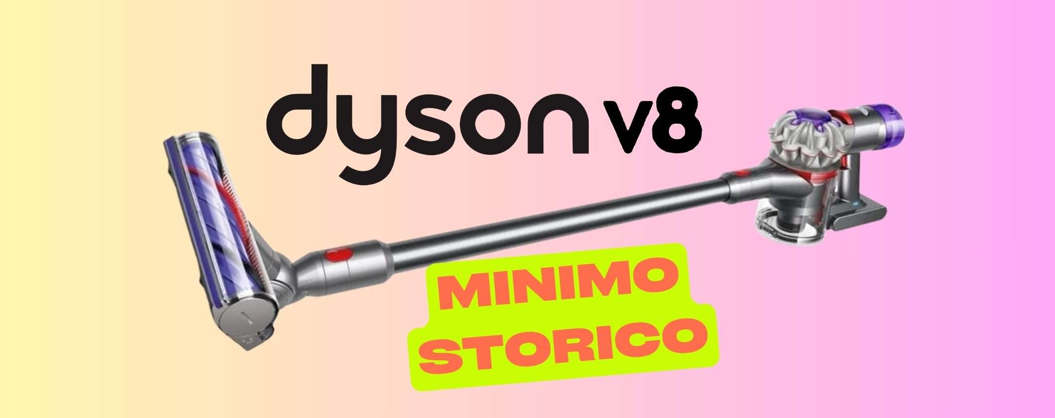 Approfitta del minimo storico per avere la scopa elettrica Dyson V8 Origin Approfitta del minimo storico per avere la scopa elettrica Dyson V8 Origin