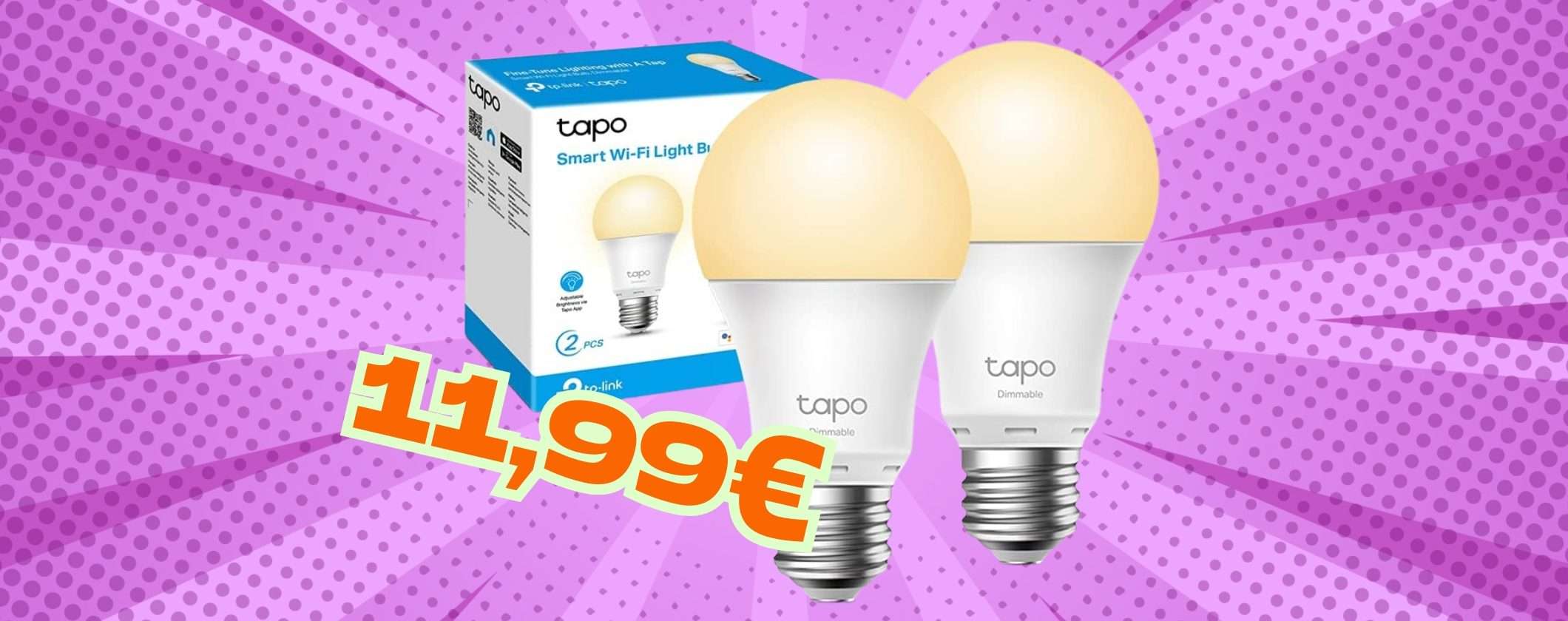 Casa domotica con 2 lampadine WiFi Tapo L510E a soli 11,99€ Casa domotica con 2 lampadine WiFi Tapo L510E a soli 11,99€