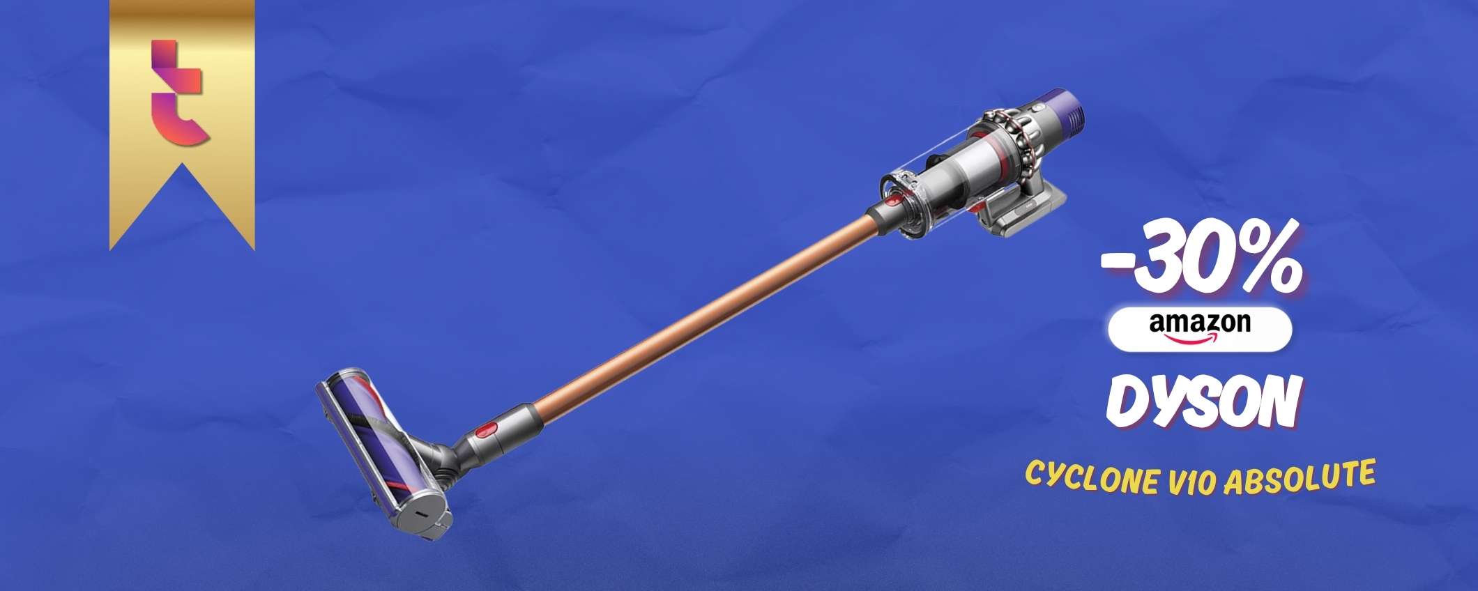 È spazzato via il prezzo del Dyson Cyclone V10 Absolute su Amazon (-30%) È spazzato via il prezzo del Dyson Cyclone V10 Absolute su Amazon (-30%)