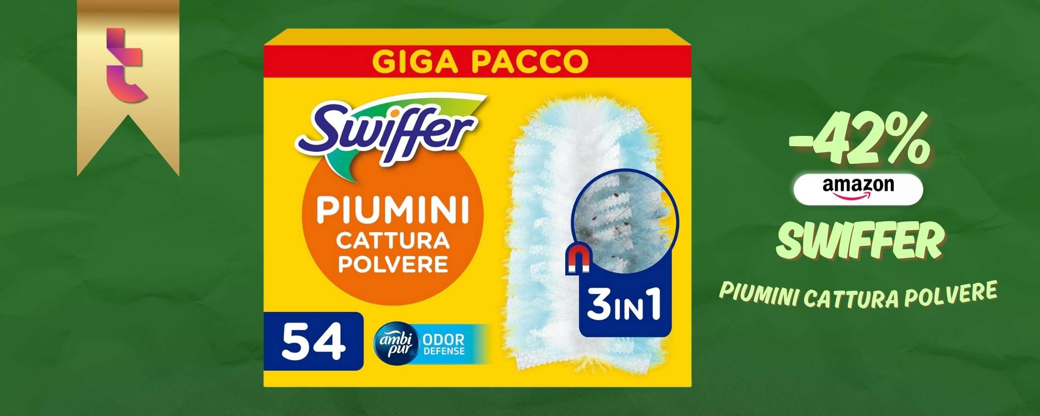 Con Swiffer Duster la polvere ha paura di formarsi: 54pz a prezzo shock Con Swiffer Duster la polvere ha paura di formarsi: 54pz a prezzo shock